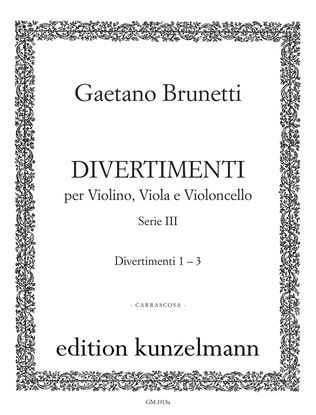 6 Divertimenti for violin, viola and cello, Divertimenti 1-3