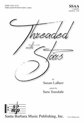 Book cover for Threaded with Stars - SSAA a cappella Octavo
