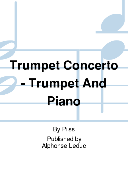 Trumpet Concerto - Trumpet And Piano