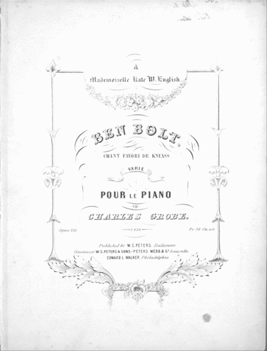 (1) Ben Bolt, or, Ah! Don't You Remember. (2) Chant Favori De Kneass Varie Pour le Piano Voice scores gallery preview page 1