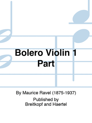 Book cover for Bolero Violin 1 Part