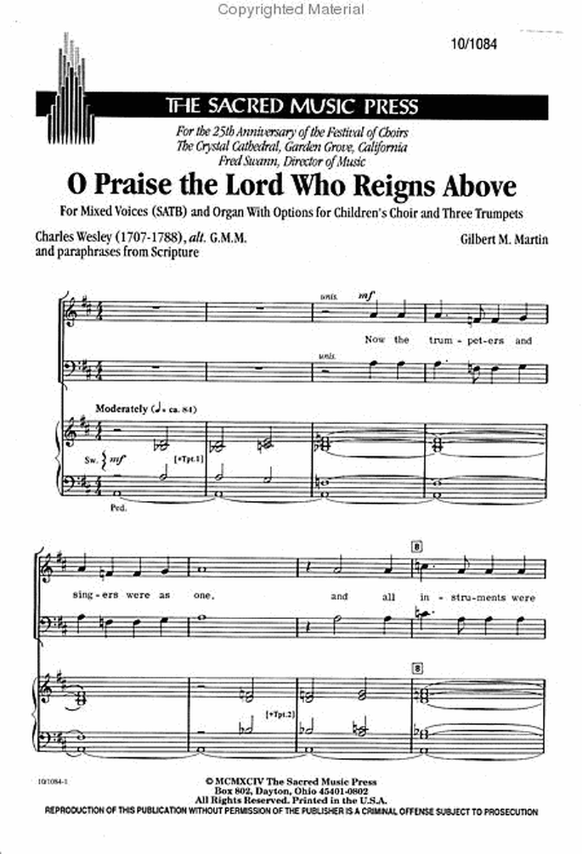 O Praise the Lord Who Reigns Above
