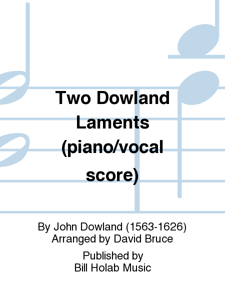 Two Dowland Laments (piano/vocal score)