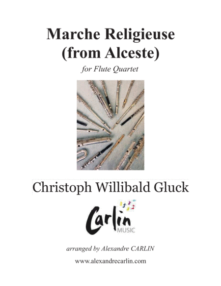 Marche Religieuse (from Alceste) by Gluck - Arranged for Flute Quartet image number null