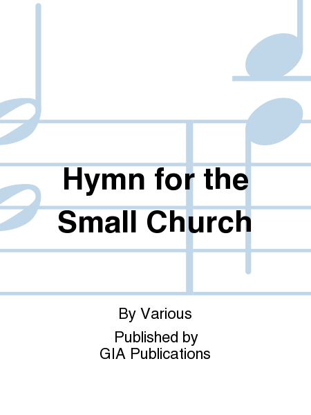 Hymn for the Small Church