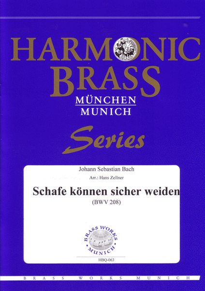 Schafe konnen sicher weiden (Kantate BWV 208) - Sheep may safely graze