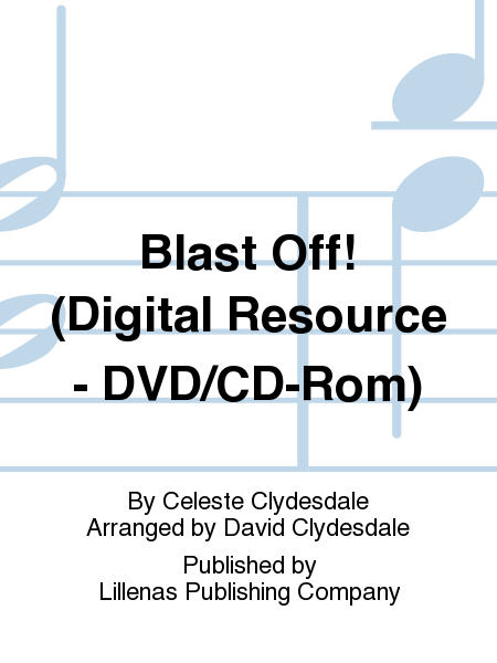Blast Off! (Digital Resource - DVD/CD-Rom)