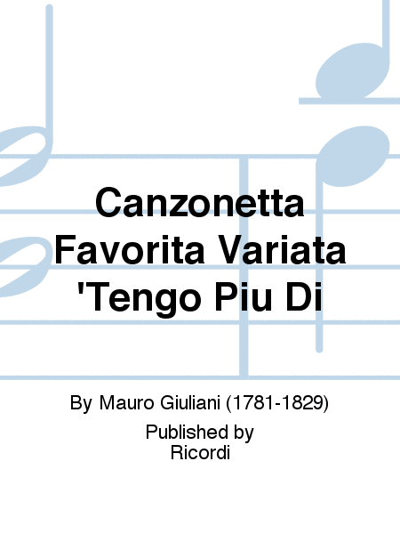 Canzonetta Favorita Variata 'Tengo Piu Di