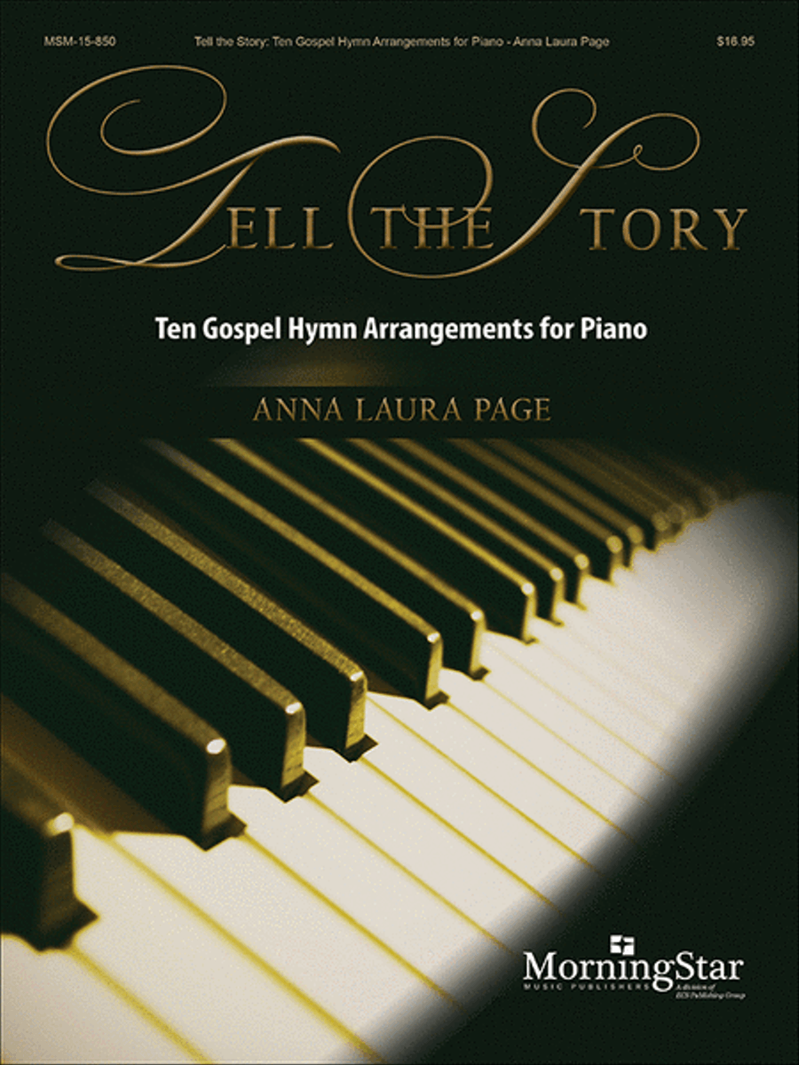 Tell the Story (Ten Gospel Hymn Arrangements for Piano) Piano Solo scores gallery preview page 1