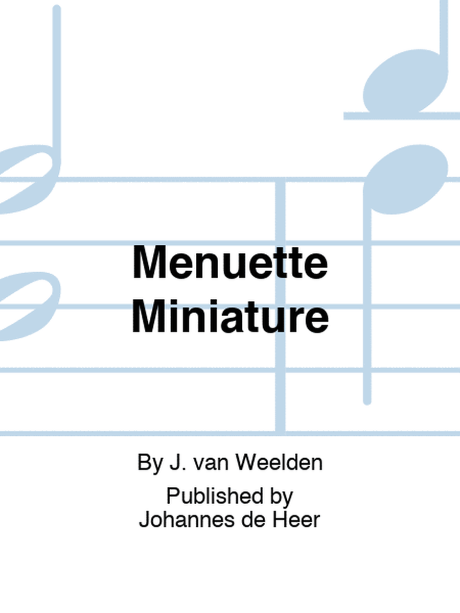 Menuette Miniature