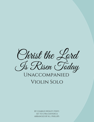 Christ the Lord Is Risen Today - Unaccompanied Violin Solo