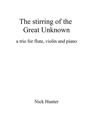 Book cover for The stirring of the Great Unknown