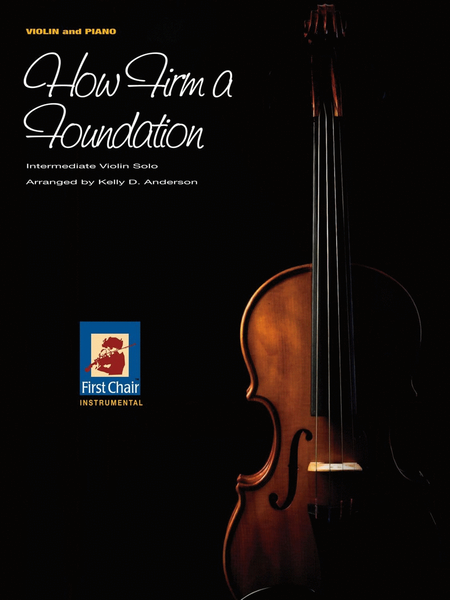 How Firm a Foundation - Violin Solo - Anderson image number null