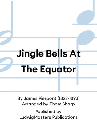 Book cover for Jingle Bells At The Equator
