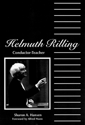 Helmuth Rilling: Conductor-Teacher