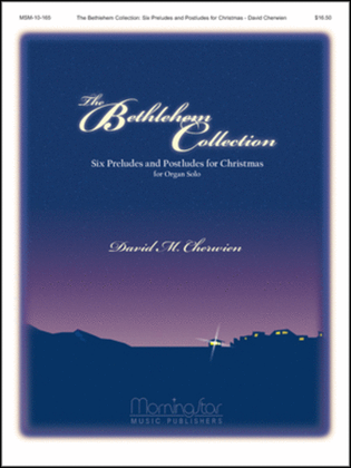 Book cover for The Bethlehem Collection Six Preludes and Postludes for Christmas