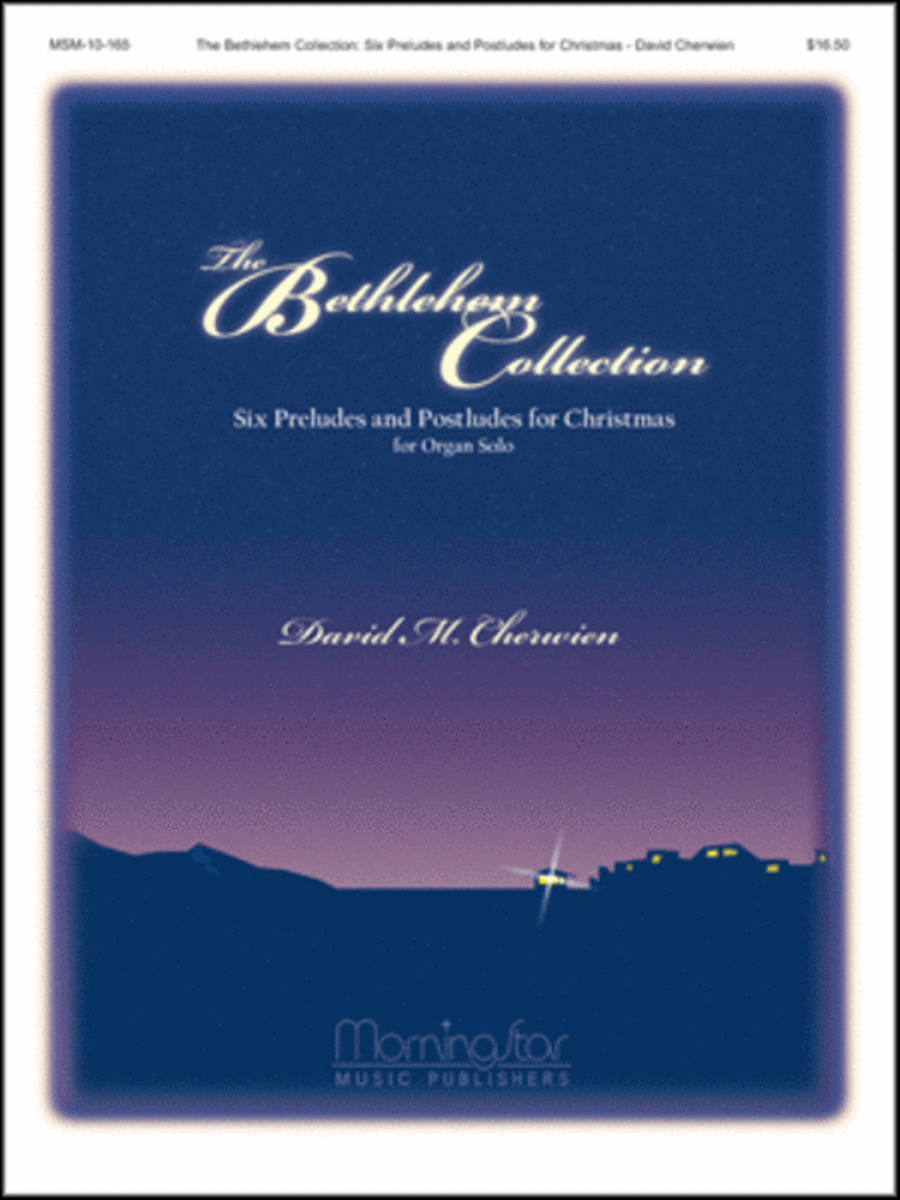 Book cover for The Bethlehem Collection Six Preludes and Postludes for Christmas