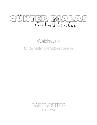 Waldmusik für Orchester und Soloinstrumente (1977)