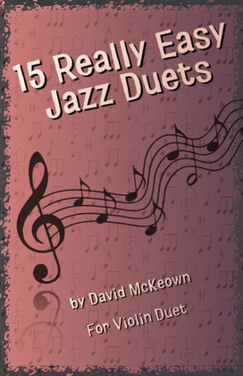 Book cover for 15 Really Easy Jazz Duets for Violin Duet