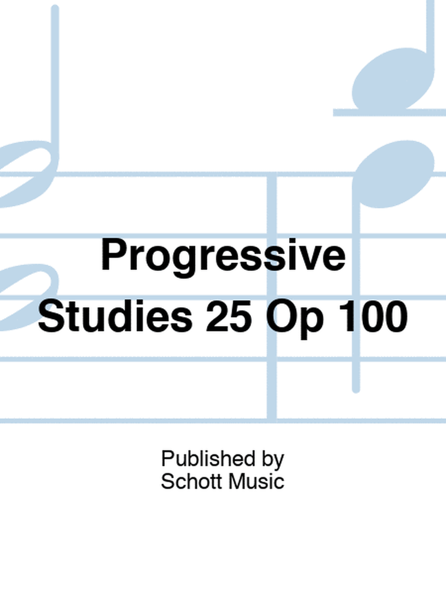Progressive Studies 25 Op 100