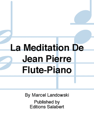 La Meditation De Jean Pierre Flute-Piano