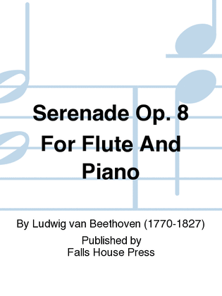 Book cover for Serenade Op. 8 For Flute And Piano