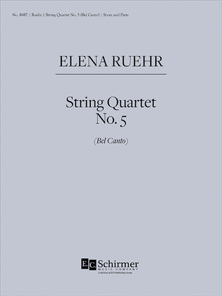 Book cover for String Quartet No. 5 (Bel Canto)