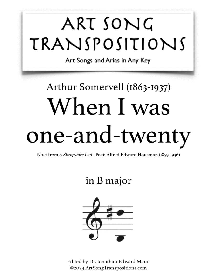 SOMERVELL: When I was one-and-twenty (transposed to B major)