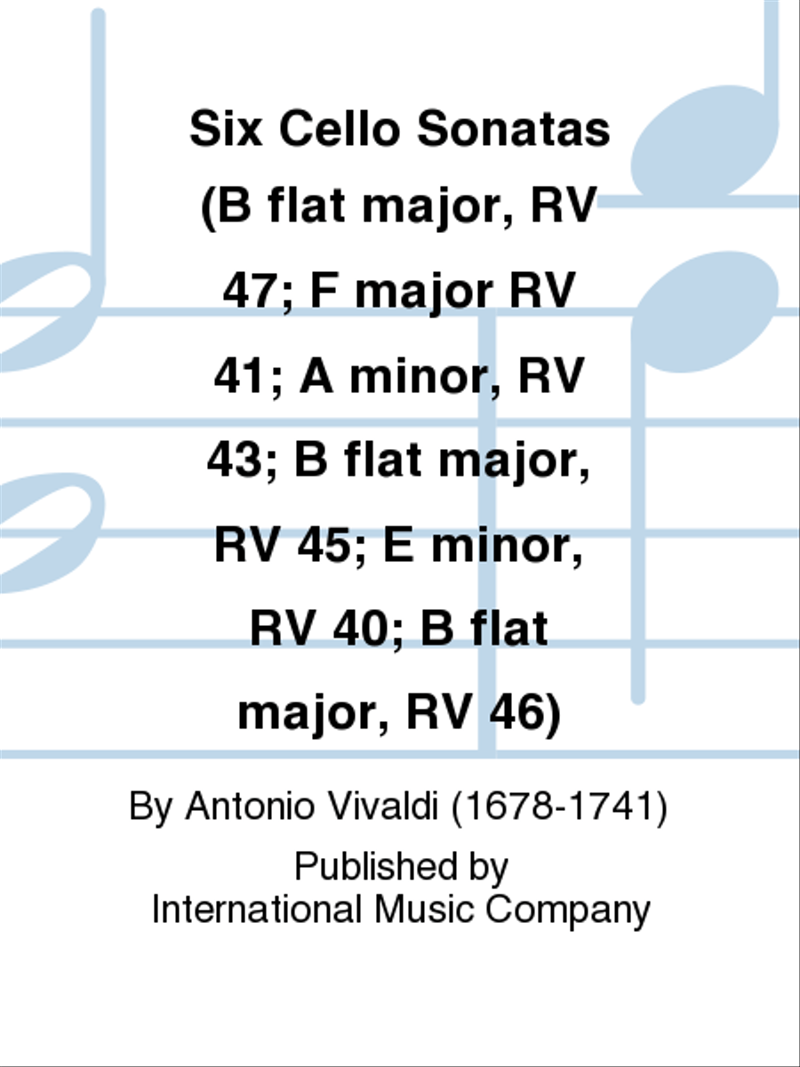 Six Cello Sonatas (B Flat Major, Rv 47; F Major Rv 41; A Minor, Rv 43; B Flat Major, Rv 45; E Minor, Rv 40; B Flat Major, Rv 46) Piano Accompaniment scores gallery preview page 1
