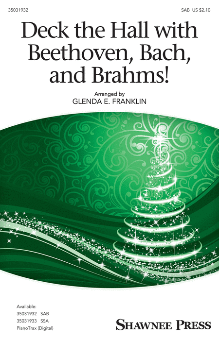 Deck the Hall with Beethoven, Bach, and Brahms!
