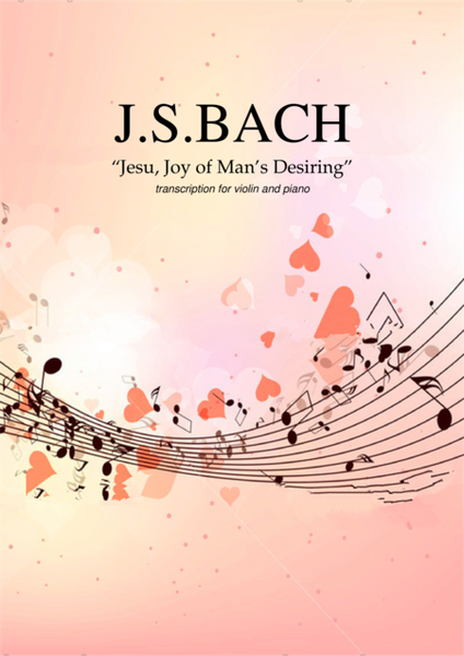 Jesu, Joy of Man's Desiring by Johann Sebastian Bach, transcription for violin and piano