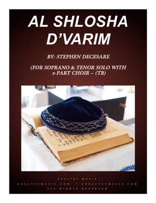 Al Shlosha D'Varim (for Solos and 2-part choir (TB)