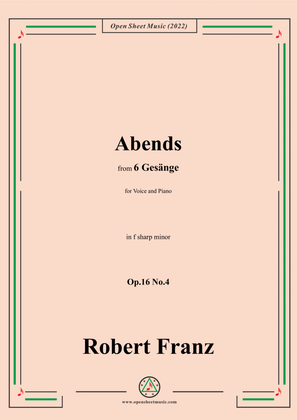 Book cover for Franz-Abends,in f sharp minor,Op.16 No.4,from 6 Gesange