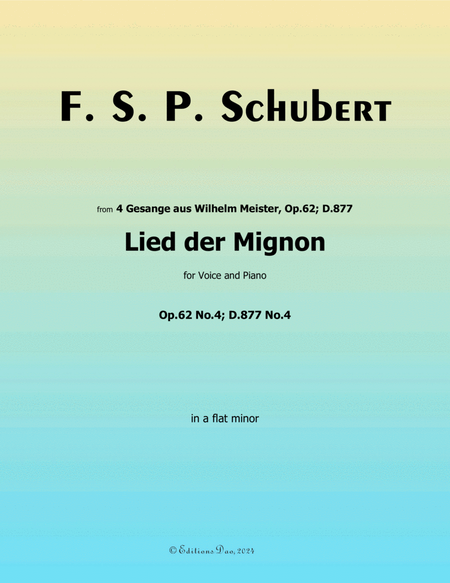 Lied der Mignon, by Schubert, in a flat minor