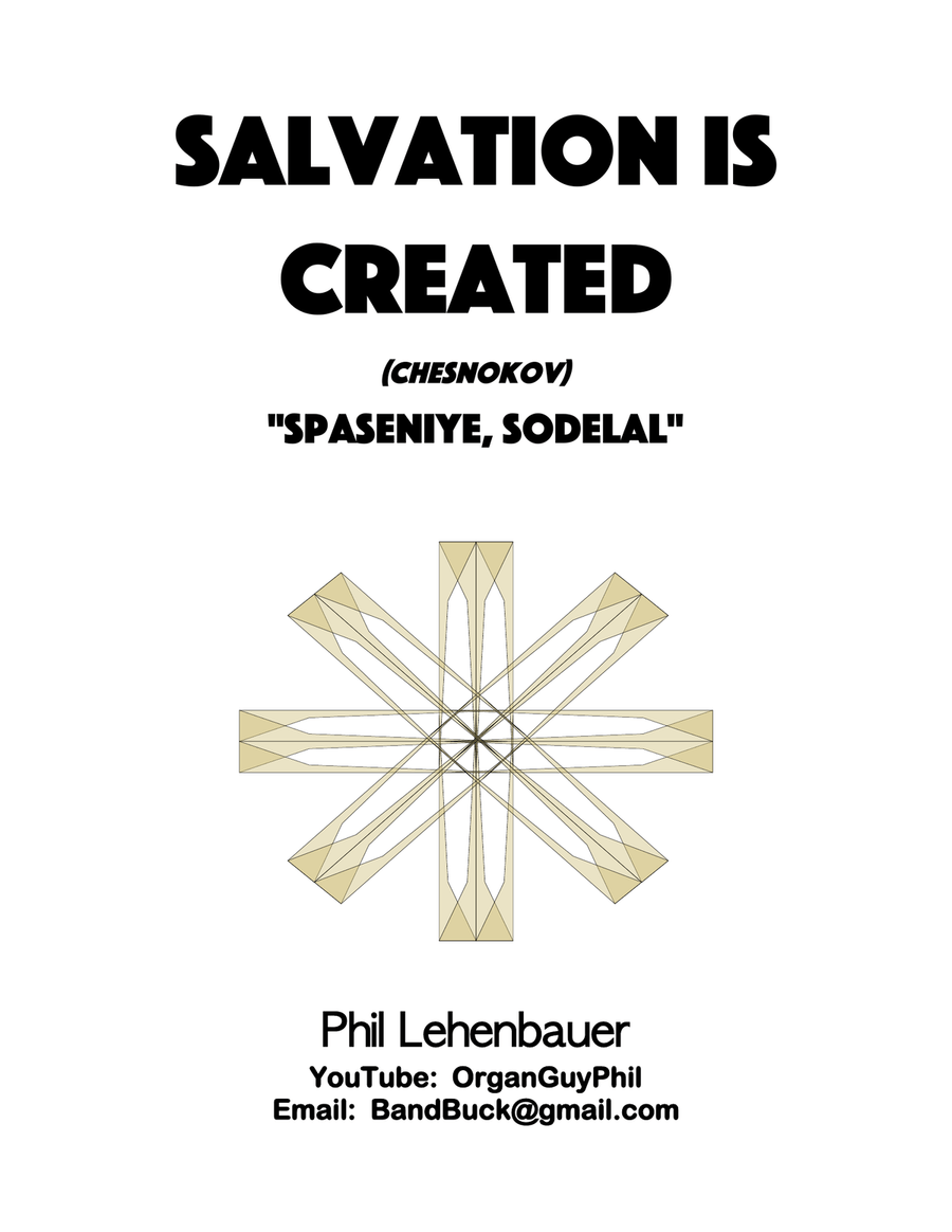 Salvation is Created (Spaseniye, Sodelal) organ work, by Chesnokov, arr. by Phil Lehenbauer Organ Solo scores gallery preview page 1