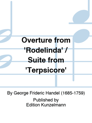 Overture from 'Rodelinda' / Suite from 'Terpsicore'