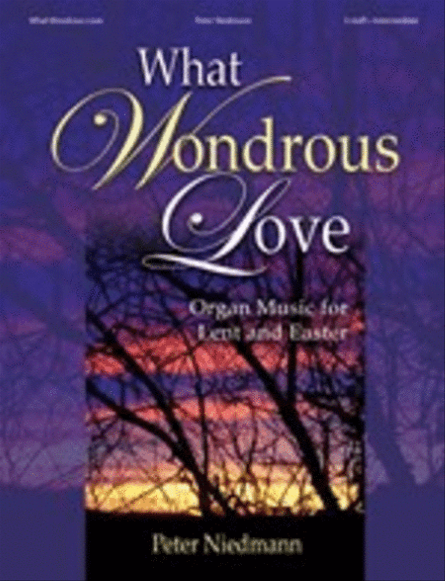 What Wondrous Love