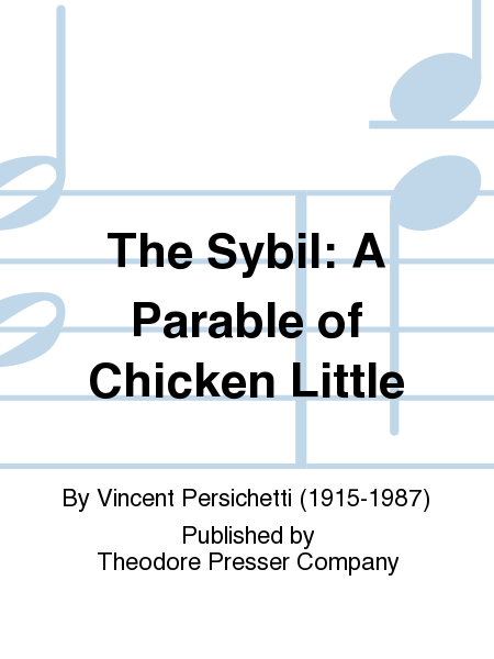 The Sybil: A Parable Of Chicken Little
