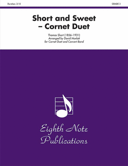 Short and Sweet (Cornet Duet and Concert Band)