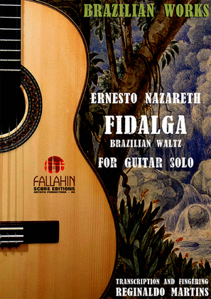 FIDALGA (NOBLEWOMAN) - ERNESTO NAZARETH - FOR GUITAR SOLO