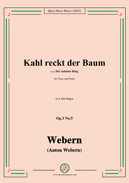 Webern-Kahl reckt der Baum,Op.3 No.5,in A flat Major image number null