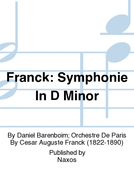 Franck: Symphonie In D Minor