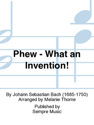 Book cover for Phew - what an Invention!
