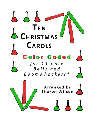 Book cover for Ten Christmas Carols for 13-note Bells and Boomwhackers (with Color Coded Notes)
