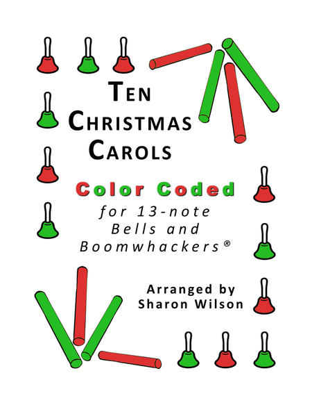 Ten Christmas Carols for 13-note Bells and Boomwhackers (with Color Coded Notes) image number null
