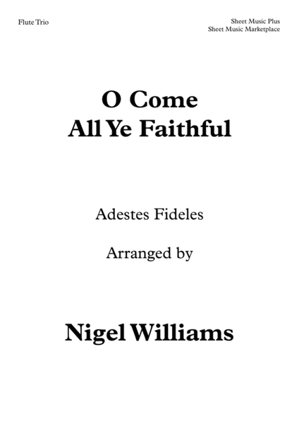 O Come All Ye Faithful, for Flute Trio image number null