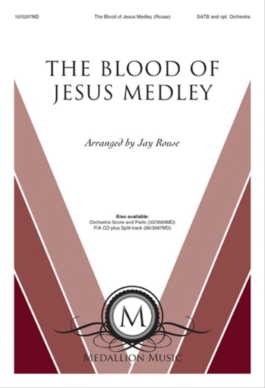 The Blood of Jesus Medley