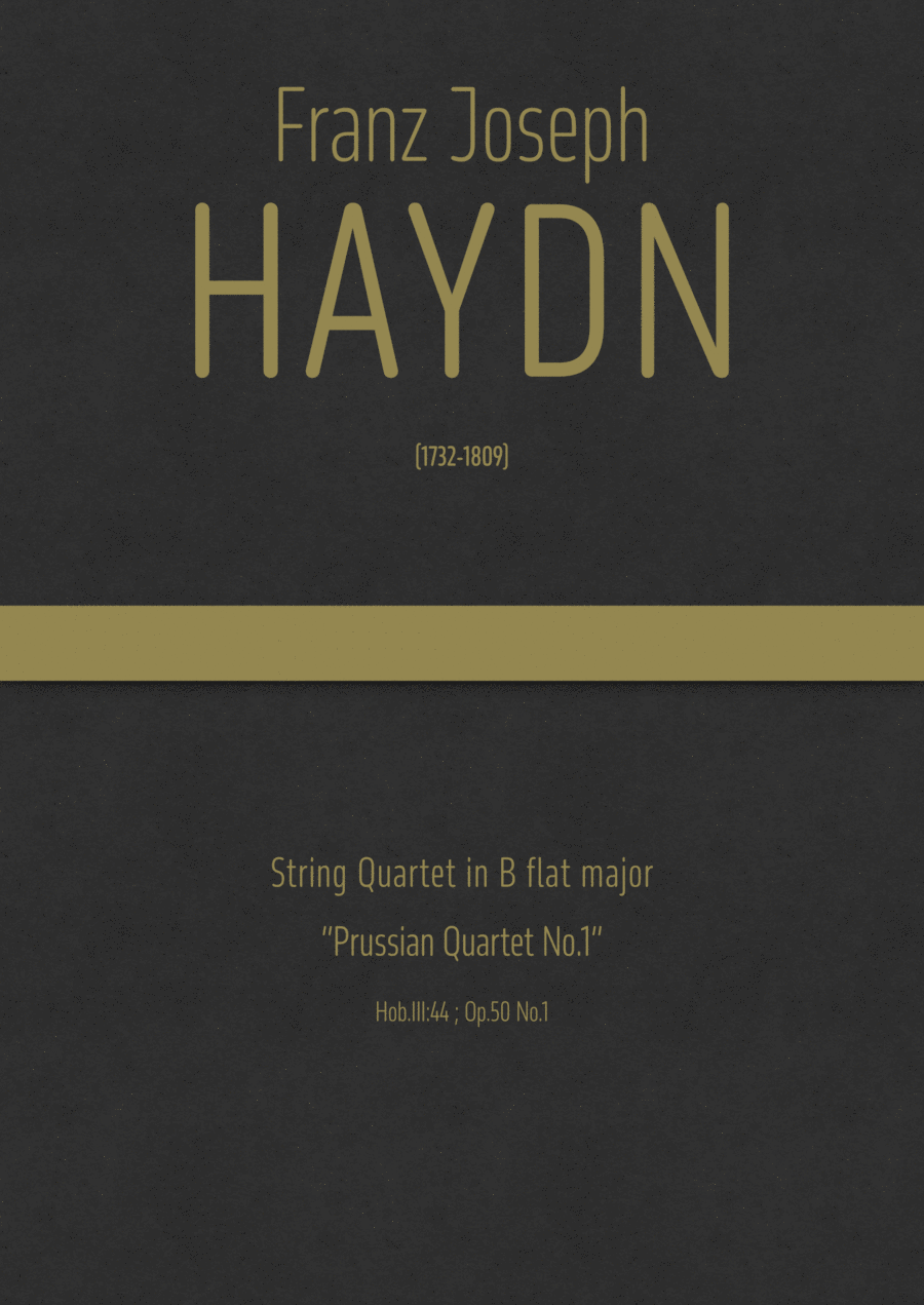 Haydn - String Quartet in B flat major, Hob.III:44 ; Op.50 No.1 · 