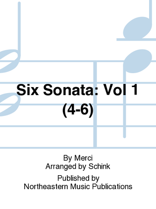 Six Sonata: Vol 1 (4-6)