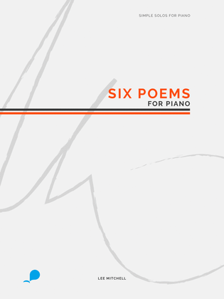 Six Poems for Piano